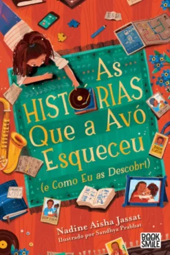 As Histórias que a Avó Esqueceu (E Como eu as Descobri)