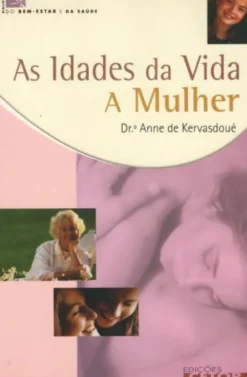 As Idades da Vida - A Mulher