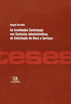 As Invalidades Contratuais nos Contratos Administrativos de Solicitação de Bens e Serviços