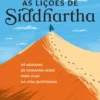 As Lições de Siddhartha