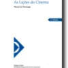 As Lições do Cinema: manual de filmografia