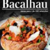 As Melhores Receitas de Bacalhau
