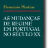 As Mudanças de Regime em Portugal no Século XX