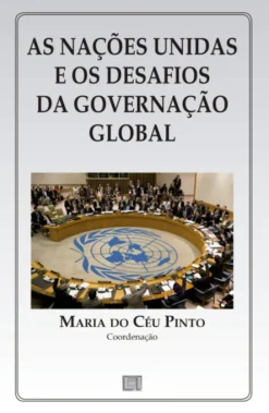 As Nações Unidas e os Desafios da Governação Global