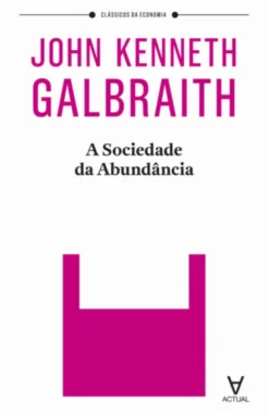 A Sociedade da Abundância