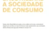 A Sociedade de Consumo