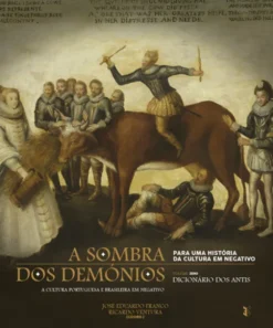 A Sombra dos Demónios para uma História da Cultura em Negativo