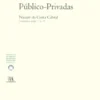 As Parcerias Público-Privadas (N.º 9 da Colecção)