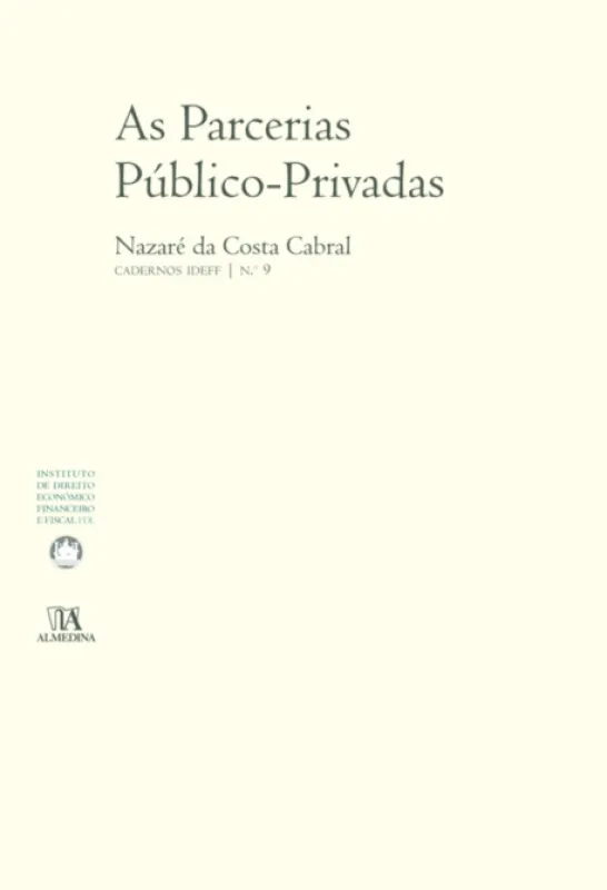 As Parcerias Público-Privadas (N.º 9 da Colecção)