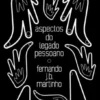 Aspectos do Legado Pessoano