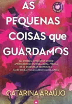 As Pequenas Coisas que Guardamos