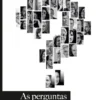 As Perguntas que Somos