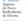 Aspetos do Novo Radicalismo de Direita