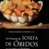 As Pinturas de Josefa de Óbidos na Cozinha dos Diabetes