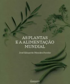 As Plantas e a Alimentação Mundial