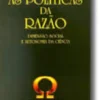 As Políticas da Razão