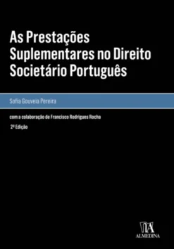 As Prestações Suplementares no Direito Societário Português