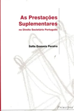 As Prestações Suplementares no Direito Societário Português