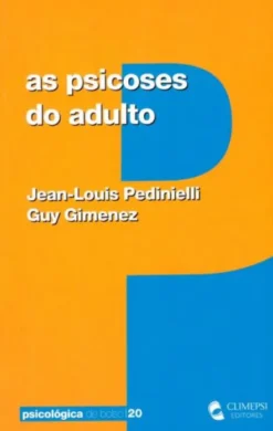 As Psicoses do Adulto