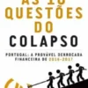 As 10 Questões do Colapso