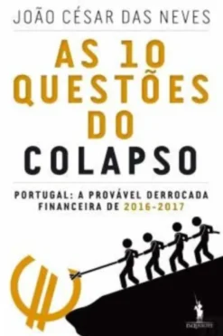 As 10 Questões do Colapso