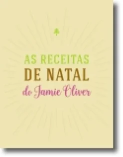 As Receitas de Natal do Jamie Oliver