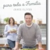 As Receitas Saudáveis para Toda a Família