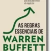 As Regras Essenciais de Warren Buffett