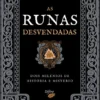 As Runas Desvendadas - Dois Milénios de História e Mistério