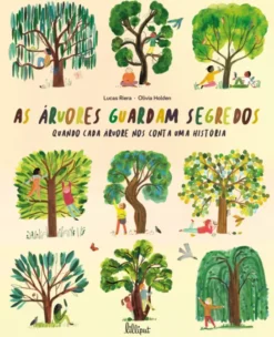 As Árvores Guardam Segredos