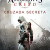 Assassin's Creed - Cruzada Secreta