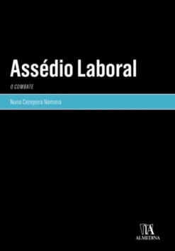Assédio Laboral - O Combate