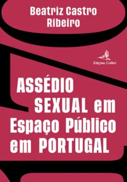 Assédio Sexual em Espaço Público em Portugal