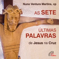 As Sete Últimas Palavras de Jesus na Cruz