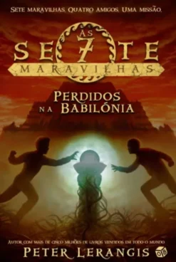 As Sete Maravilhas: Perdidos na Babilónia