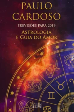 Astrologia e Guia do Amor - 2019