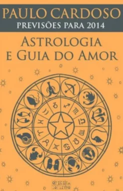 Astrologia e Guia do Amor 2014