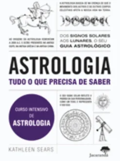 Astrologia - Tudo o que Precisa de Saber