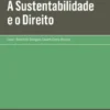 A Sustentabilidade e o Direito