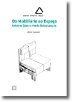 Atelier António Cézar - Do Mobiliário ao Espaço