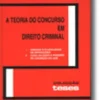 A Teoria do Concurso em Direito Criminal