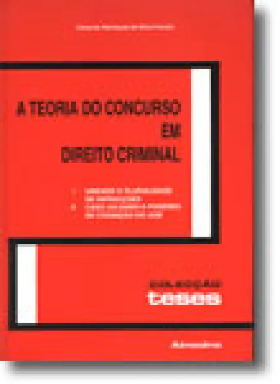A Teoria do Concurso em Direito Criminal