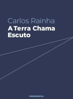 A Terra Chama - Escuto
