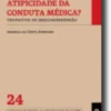 Atipicidade da Conduta Médica