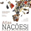 Atlas das Nações sem Estado na Europa: povos minoritários em demanda do conhecimento