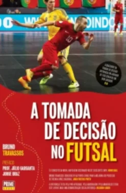 A Tomada de Decisão no Futsal