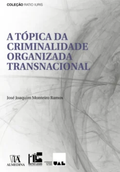 A Tópica da Criminalidade Organizada Transnacional