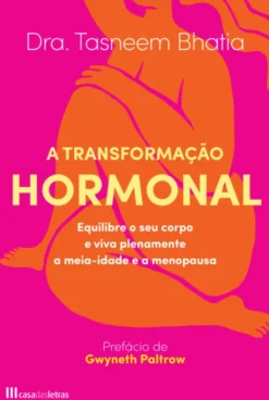 A Transformação Hormonal
