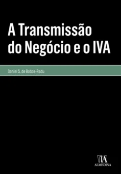 A Transmissão do Negócio e o IVA