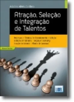 Atração, Seleção e Integração de Talentos